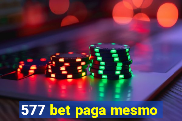 577 bet paga mesmo